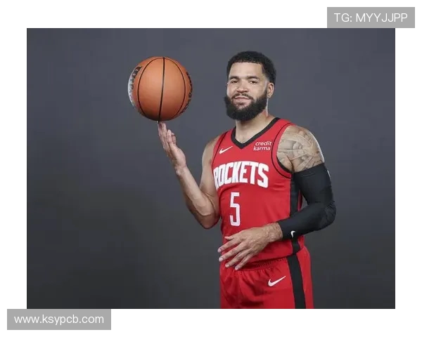 弗雷德范弗利特的崛起之路与NBA未来的无限可能性